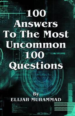 Book cover for 100 Answers To The Most Uncommon 100 Questions