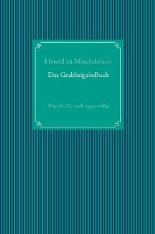 Cover of Das GrabbeigabeBuch