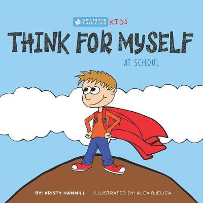 Book cover for Think For Myself At School