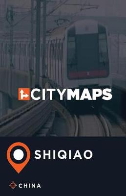 Book cover for City Maps Shiqiao China