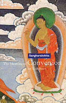 Book cover for The Meaning of Conversion in Buddhism