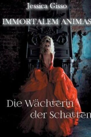 Cover of Die Wachterin Der Schatten