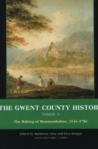 Cover of The Gwent County History, Volume 3