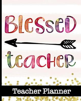 Book cover for Blessed Teacher - Teacher Planner