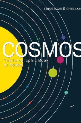 Cover of Cosmos: The Infographic Book of Space