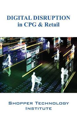 Book cover for DIGITAL DISRUPTION in CPG & Retail