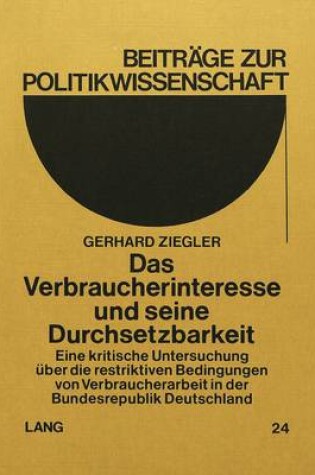 Cover of Das Verbraucherinteresse Und Seine Durchsetzbarkeit