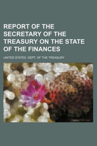 Cover of Report of the Secretary of the Treasury on the State of the Finances