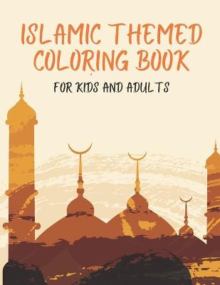 Book cover for Islamic Themed Coloring Book For Kids and Adults