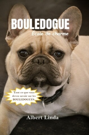 Cover of BOULEDOGUE �cole de charme 2024 2025