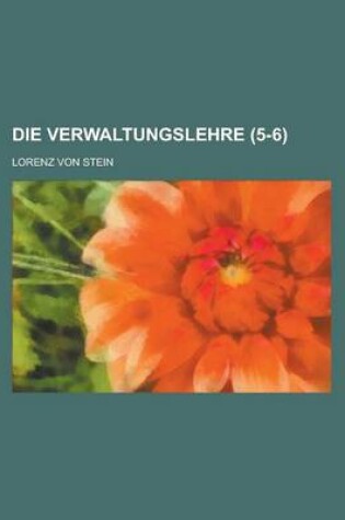 Cover of Die Verwaltungslehre (5-6)