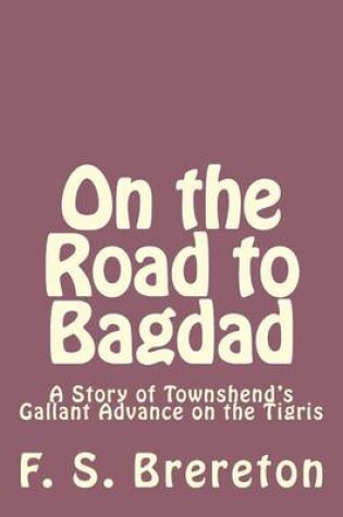 Cover of On the Road to Bagdad