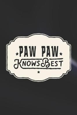 Book cover for Paw Paw Knows Best