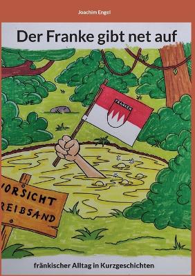 Book cover for Der Franke gibt net auf