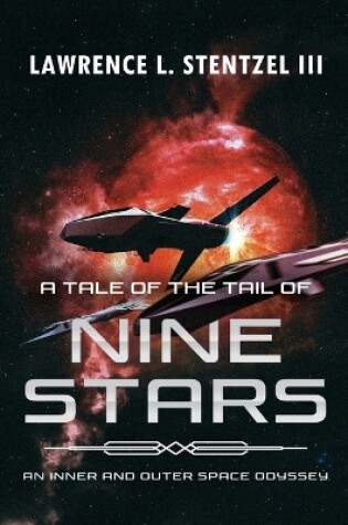 Cover of A Tale of the Tail of Nine Stars