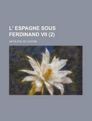 Book cover for L' Espagne Sous Ferdinand VII (2 )