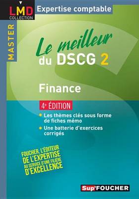 Cover of Le Meilleur Du Dscg 2 Finance 4e Edition
