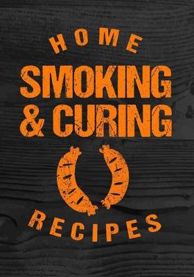 Book cover for Home Smoking & Curing Recipes