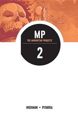 Book cover for The Manhattan Projects, Vol 2