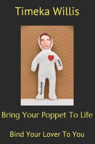 Cover of Bring Your Poppet To Life