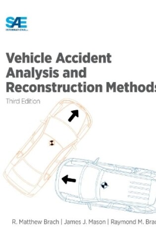 Cover of Vehicle Accident Analysis and Reconstruction Methods, Third Edition