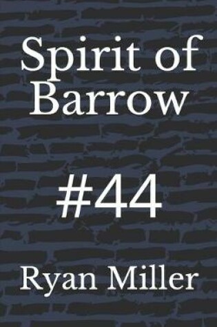 Cover of Spirit of Barrow