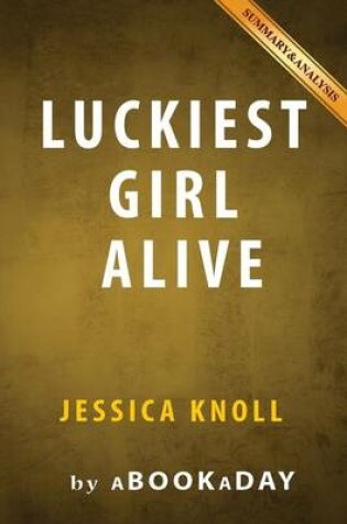 Cover of Luckiest Girl Alive