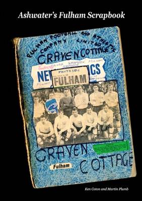 Book cover for Ashwater's Fulham Scrapbook