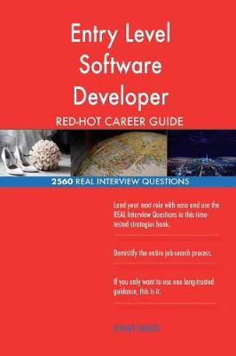 Book cover for Entry Level Software Developer RED-HOT Career; 2560 REAL Interview Questions