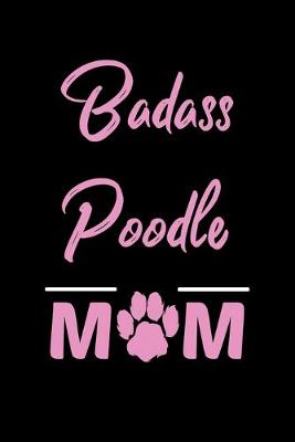 Book cover for Badass Poodle Mom