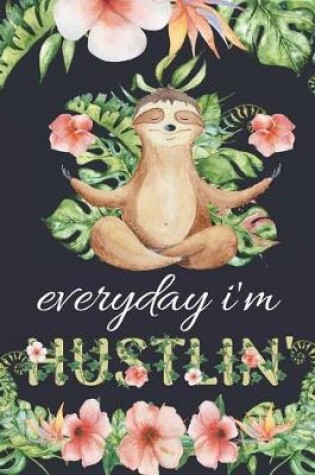 Cover of Everyday I'm Hustlin'