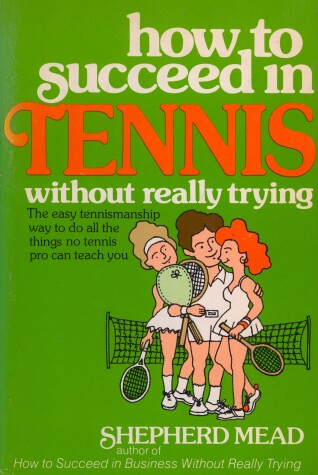 Book cover for How to Succeed in Tennis Without Really Trying