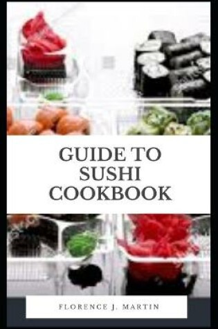 Cover of Guide to Sushi Cookbook