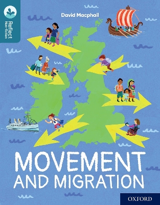 Cover of Oxford Reading Tree TreeTops Reflect: Oxford Reading Level 19: Movement and Migration