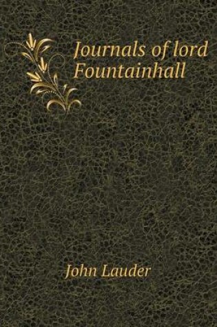 Cover of Journals of lord Fountainhall