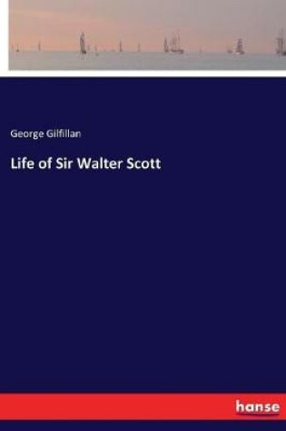 Cover of Life of Sir Walter Scott