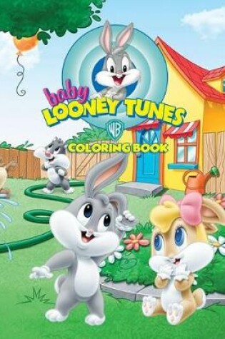 Cover of Baby Looney Tunes Coloring Book