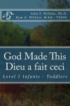 Book cover for God Made This / Dieu a fait ceci