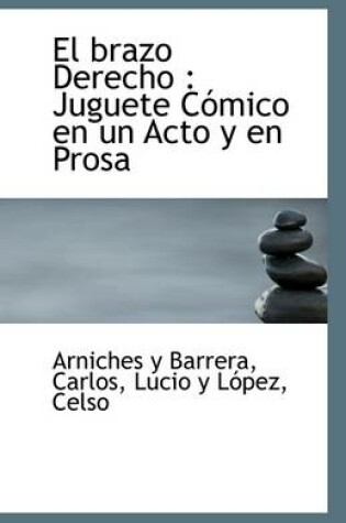 Cover of El Brazo Derecho