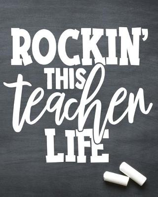 Book cover for Rocking this teacher life