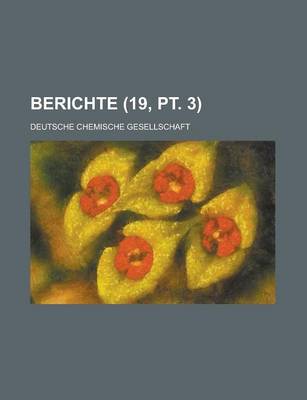 Book cover for Berichte (19, PT. 3 )