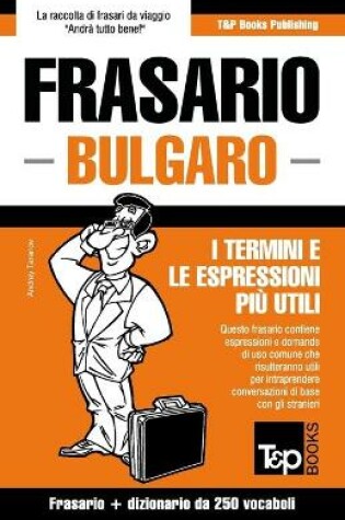 Cover of Frasario Italiano-Bulgaro e mini dizionario da 250 vocaboli