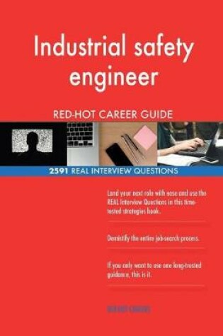 Cover of Industrial safety engineer RED-HOT Career Guide; 2591 REAL Interview Questions