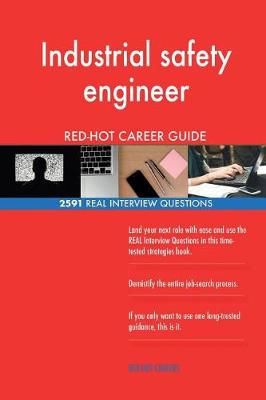 Book cover for Industrial safety engineer RED-HOT Career Guide; 2591 REAL Interview Questions