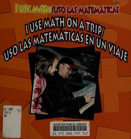 Cover of I Use Math on a Trip =