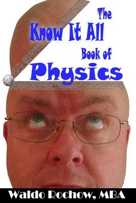 Book cover for The Know It All Book of Physics