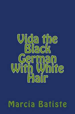 Book cover for Vida the Black German With White Hair