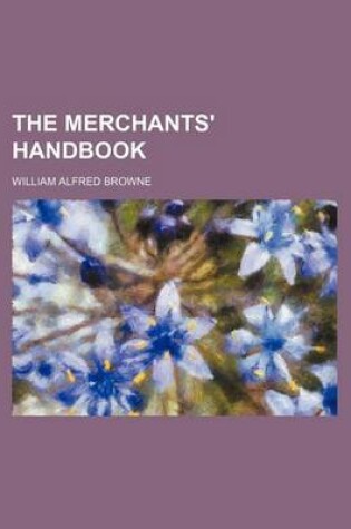 Cover of The Merchants' Handbook