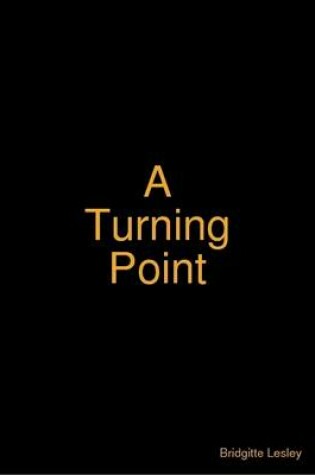 Cover of A Turning Point