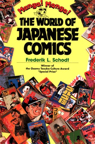 Cover of Manga! Manga!: The World Of Japanese Comics